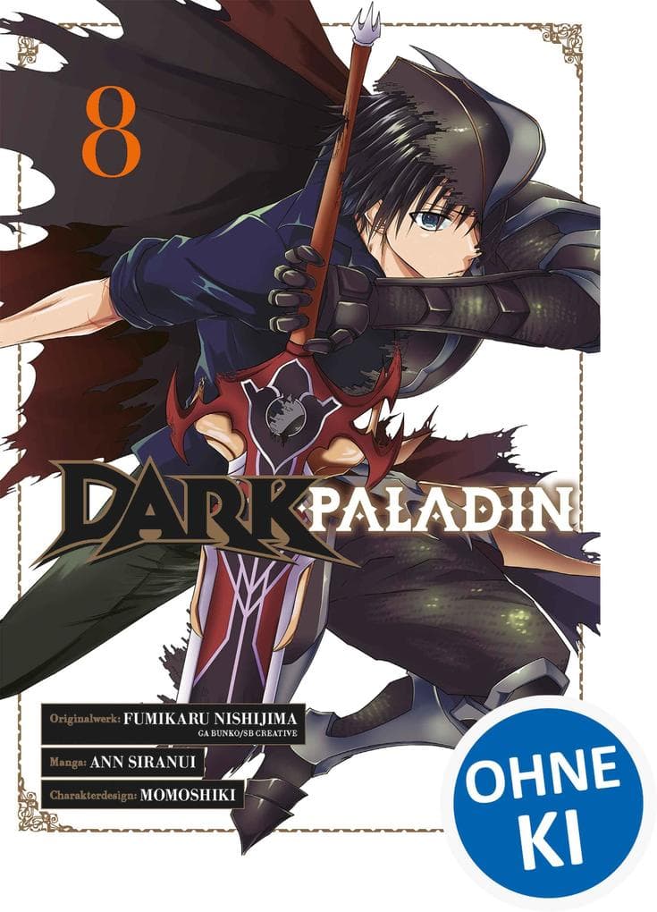 Dark Paladin 08: Begleite Kai bei seinem Kampf gegen das Schicksal - Epischer Must-Read Manga voller Fantasy und Action