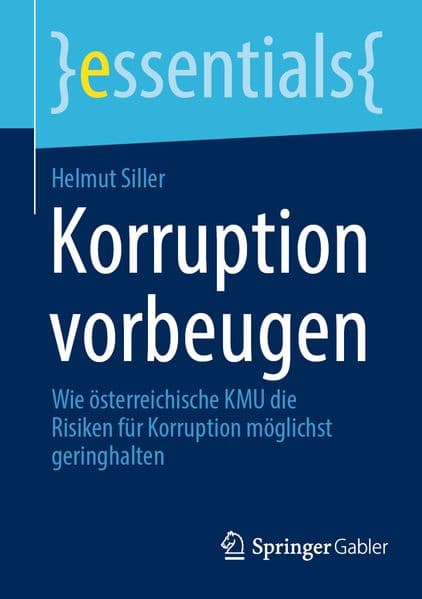 Korruption vorbeugen: Wie österreichische KMU die Risiken für Korruption möglichst geringhalten