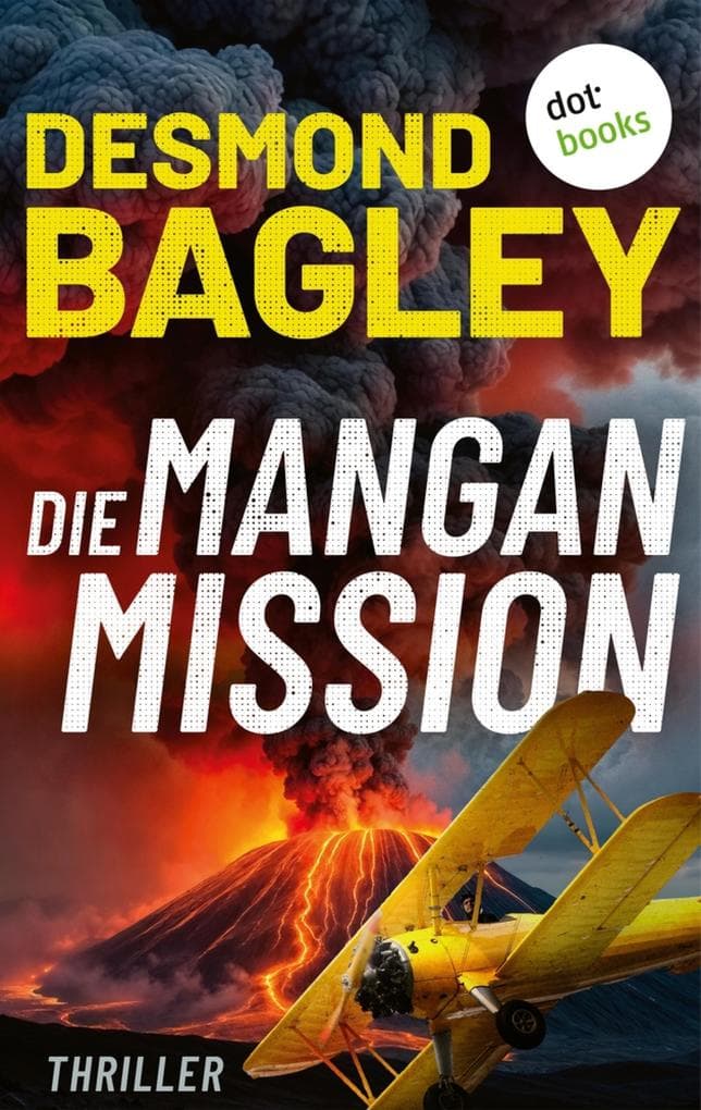 Die Mangan-Mission: Thriller | Fesselnder Seeabenteuerroman des britischen Bestsellerautors
