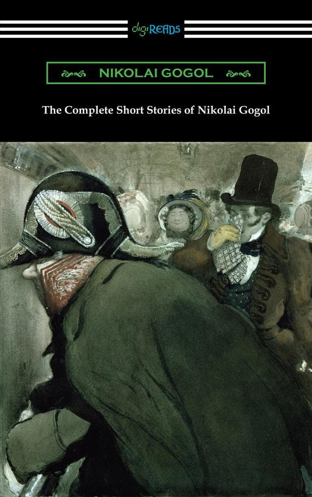 The Complete Short Stories of Nikolai Gogol