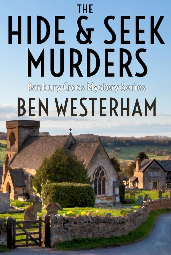 The Hide and Seek Murders (The Banbury Cross Murder Mysteries, #1)