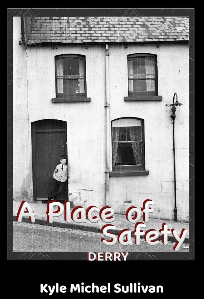 A Place of Safety-Derry