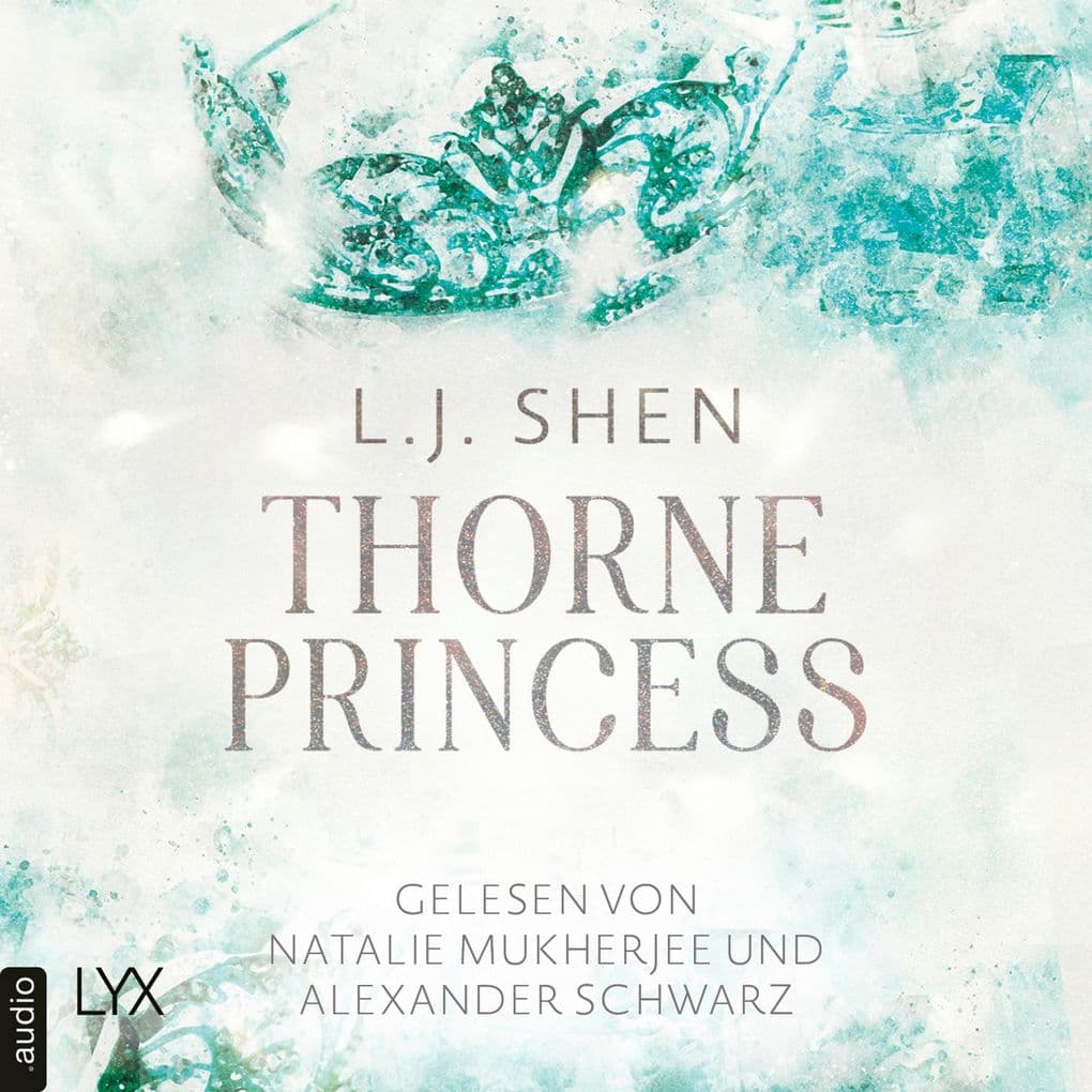 Thorne Princess: Ungekürzt