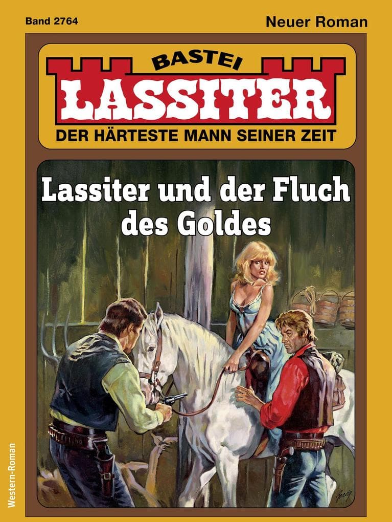 Lassiter 2764: Lassiter und der Fluch des Goldes