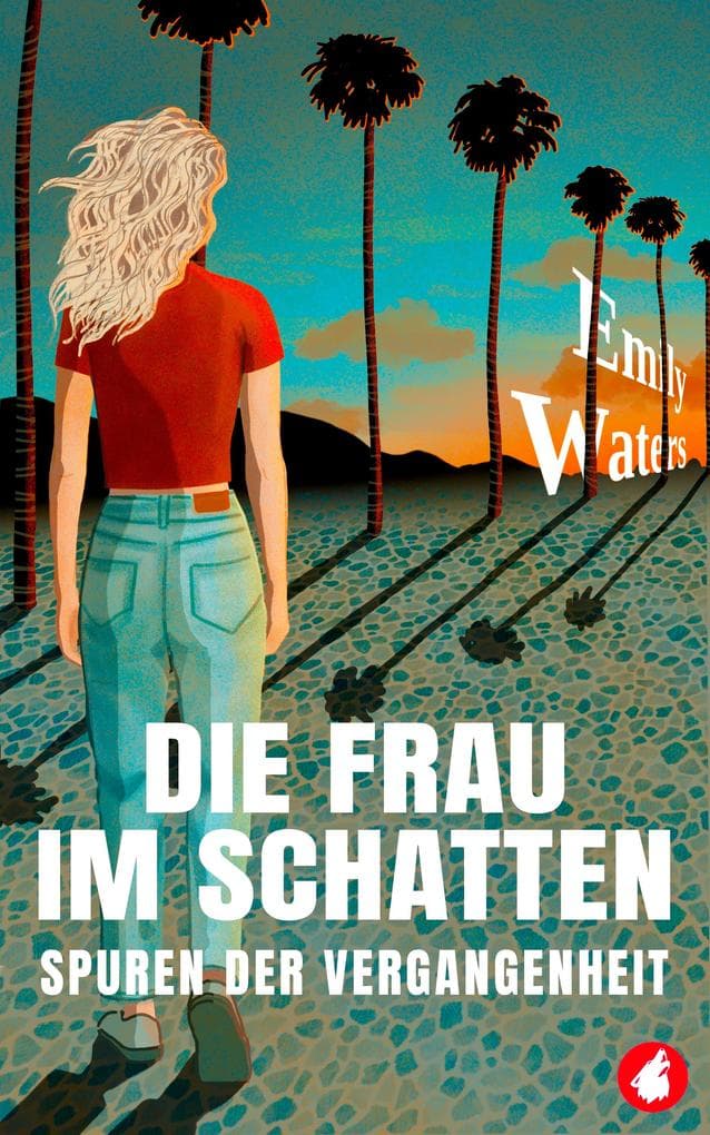 Die Frau im Schatten - Spuren der Vergangenheit: Spuren der Vergangenheit