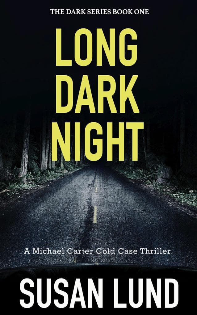 Long Dark Night (The Dark Series, #1)
