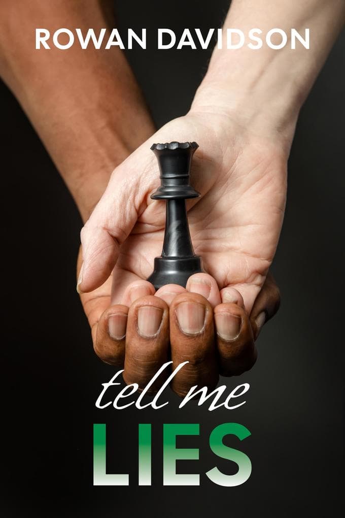 Tell Me Lies: Tell Me, #2