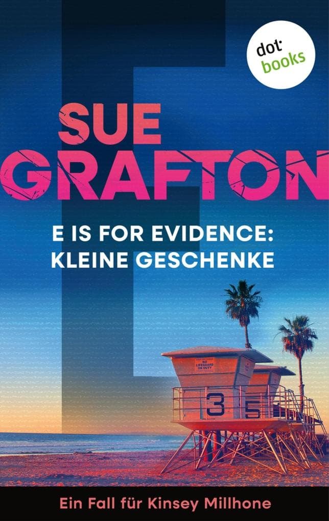 E is for Evidence: Kleine Geschenke: Kriminalroman - Ein Fall für Kinsey Millhone 5 | »Rocky Beach« kann einpacken - hier kommt »Santa Teresa«!