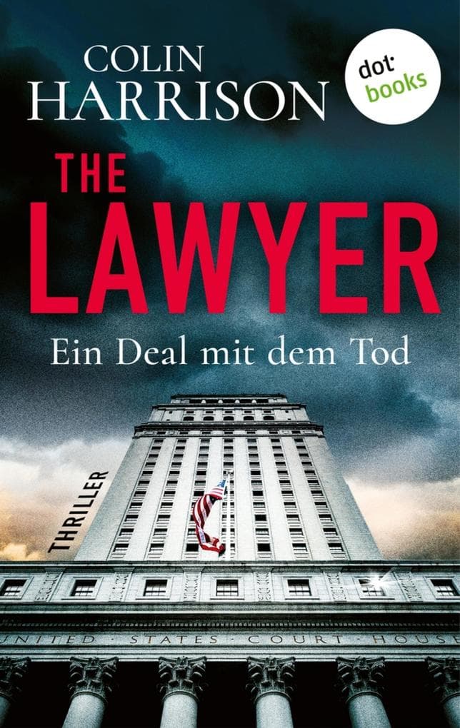 The Lawyer - Ein Deal mit dem Tod: Thriller - Willkommen im Havana Room ...