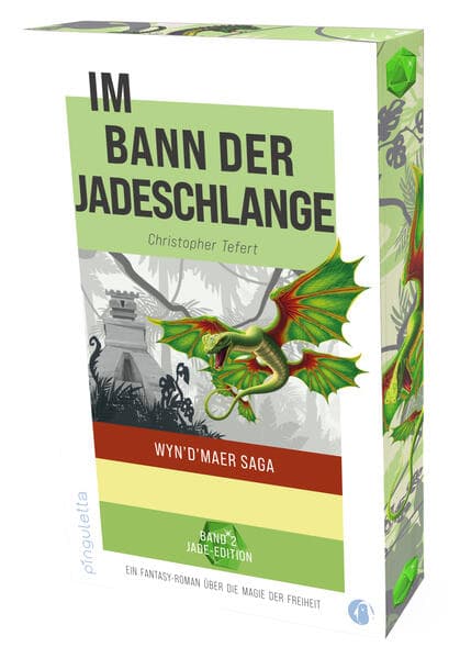 Im Bann der Jadeschlange: Wyn`d`maer Saga - Ein Fantasy Roman über die Magie der Freiheit - Farbschnitt: Jade-Edition