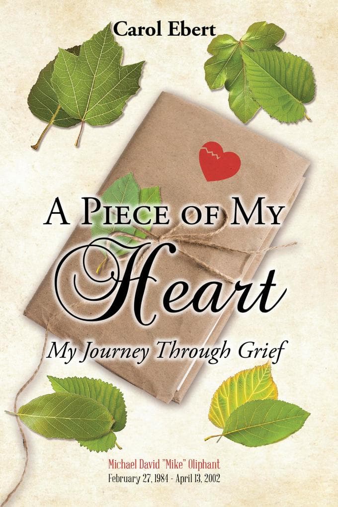 A Piece of My Heart: My Journey Through Grief