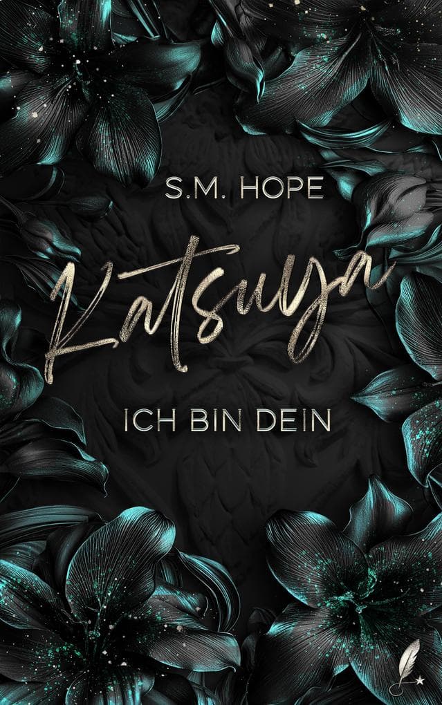 Katsuya - Ich Bin Dein: Band 2 der Dark Romance Reihe
