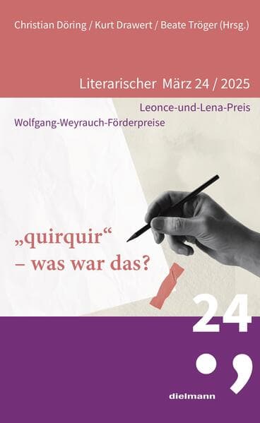 "quirquir" - was war das?: Anthologie zum Leonce-und-Lena-Preis 2025