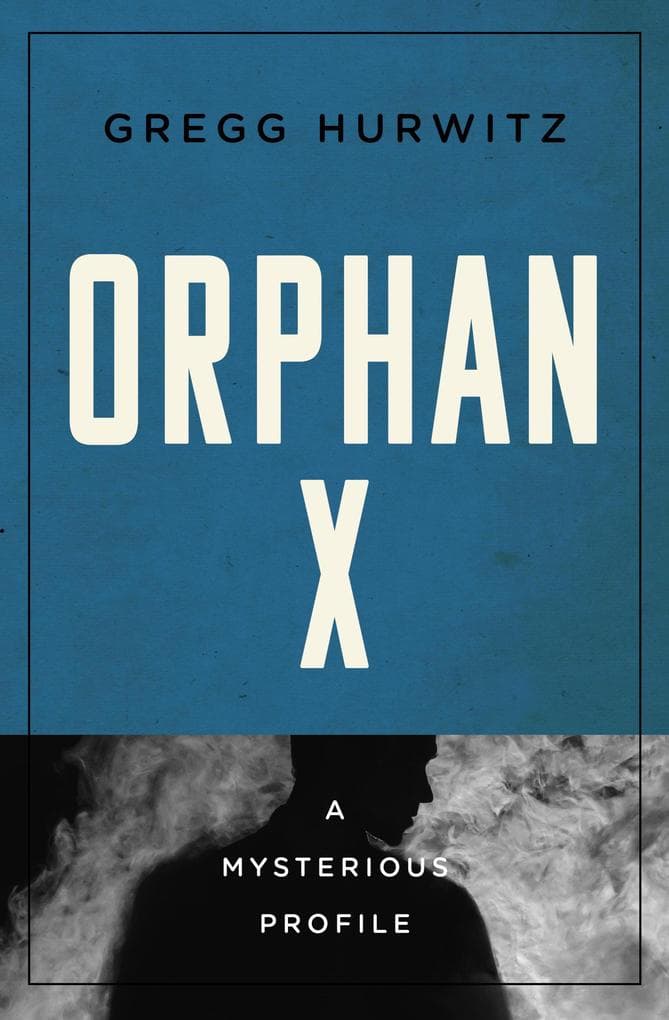 Orphan X: A Mysterious Profile