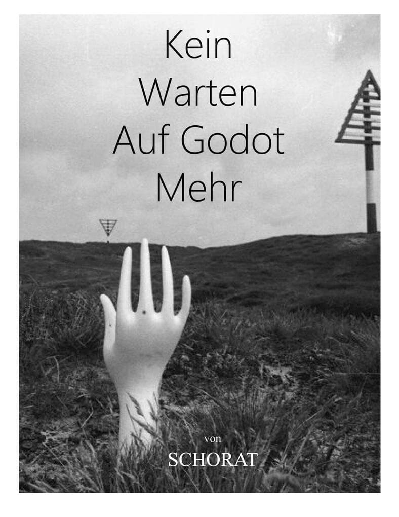Kein Warten Auf Godot Mehr