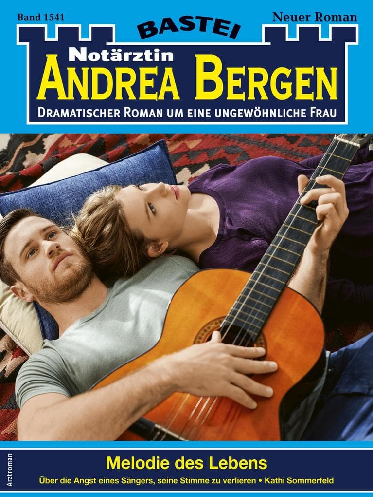 Notärztin Andrea Bergen 1541: Melodie des Lebens