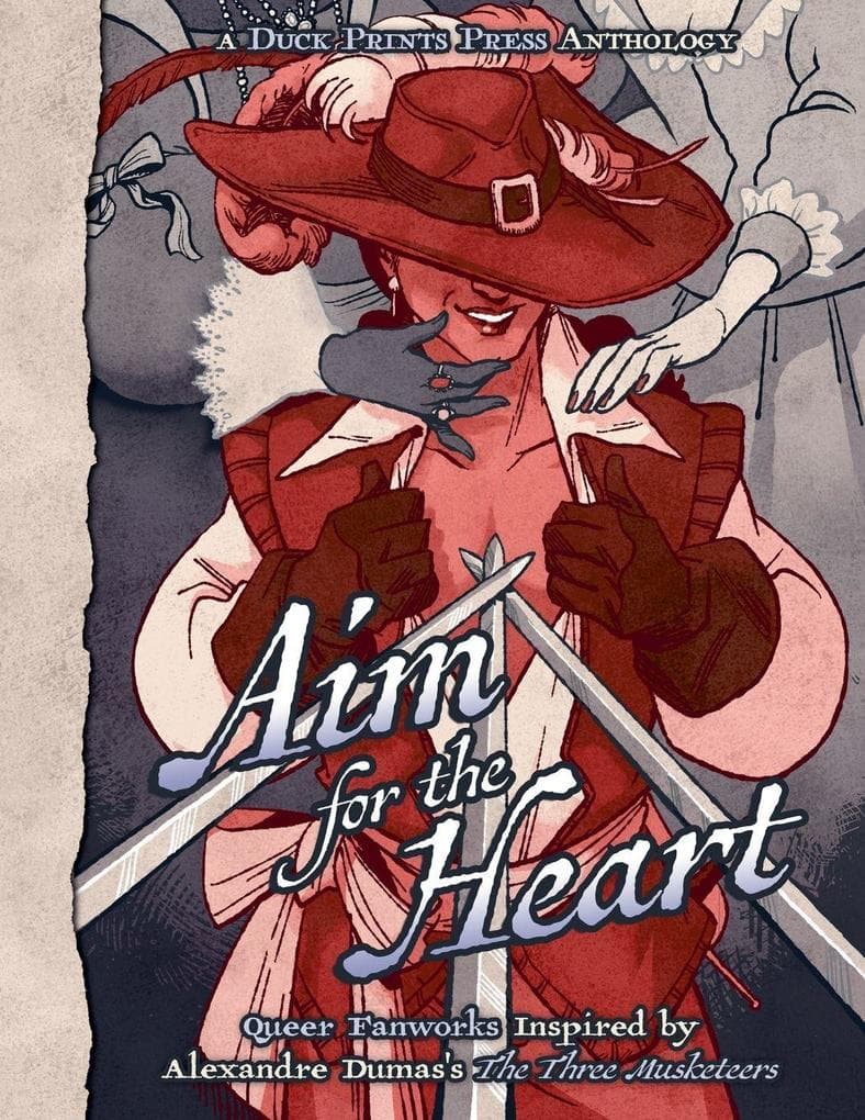 Aim For The Heart: Queer Fanworks Inspired by Alexandre Dumas's "The Three Musketeers"