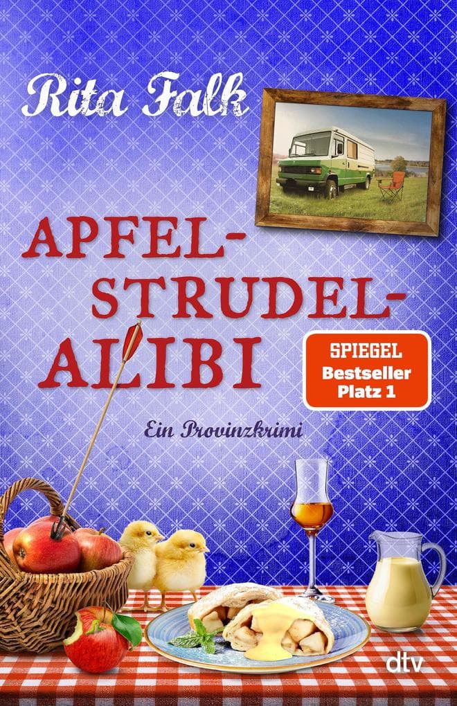 Apfelstrudel-Alibi: Ein Provinzkrimi | Ein waschechter Bayern-Krimi: der 13. Fall für den Eberhofer Franz!