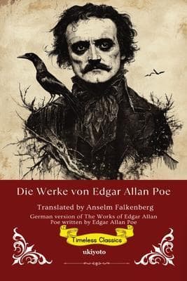 Die Werke von Edgar Allan Poe | German Translation of The Works of Edgar Allan Poe