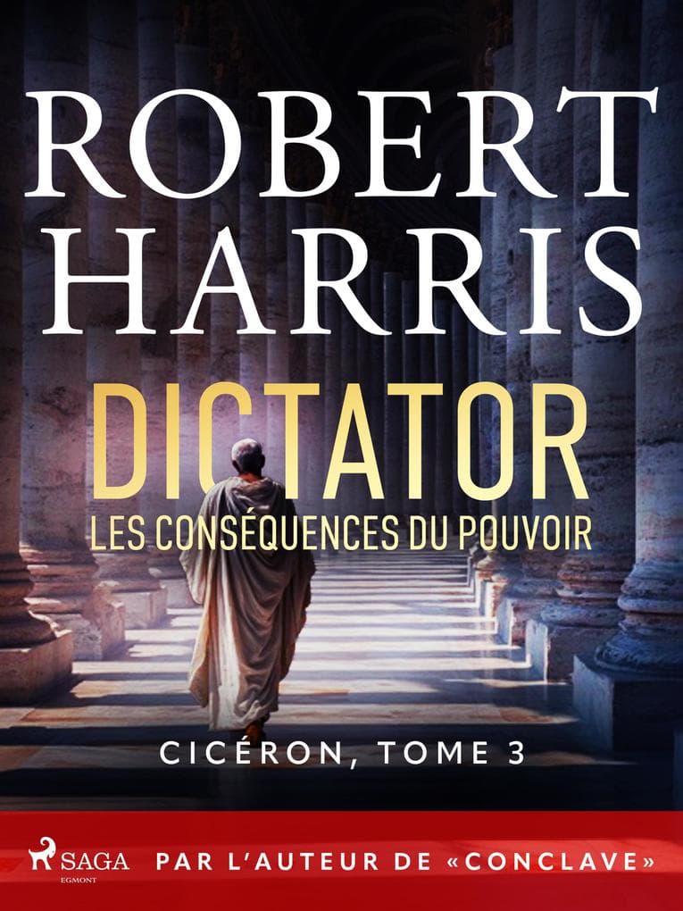 Dictator: Les conséquences du pouvoir: Par l'auteur de ' Conclave '