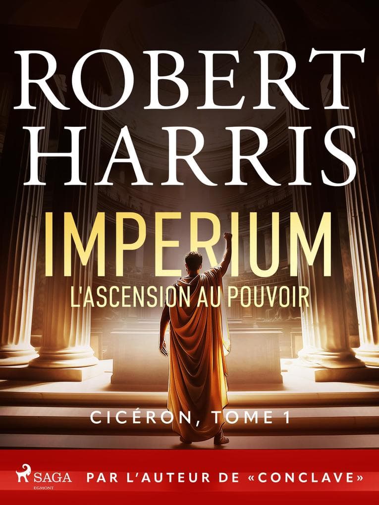 Imperium: L'ascension au pouvoir: Par l'auteur de ' Conclave '