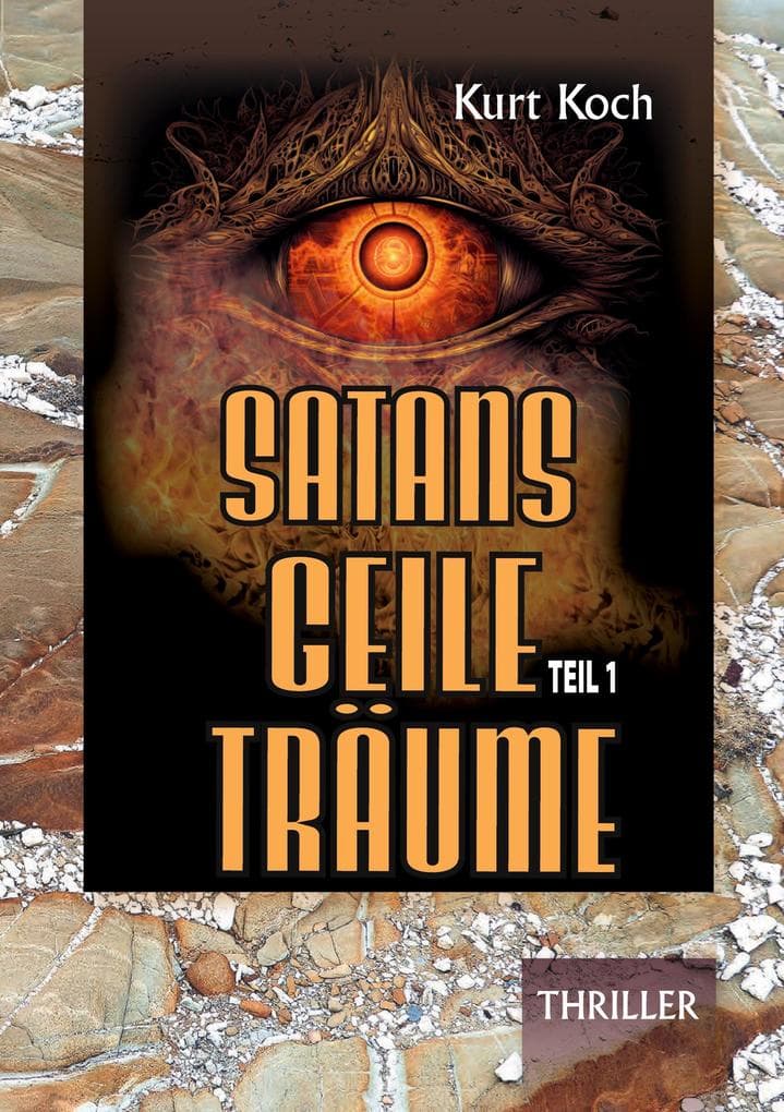 Satans Geile Träume: Band 1