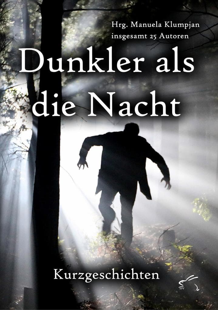 Dunkler als die Nacht: Kurzgeschichten