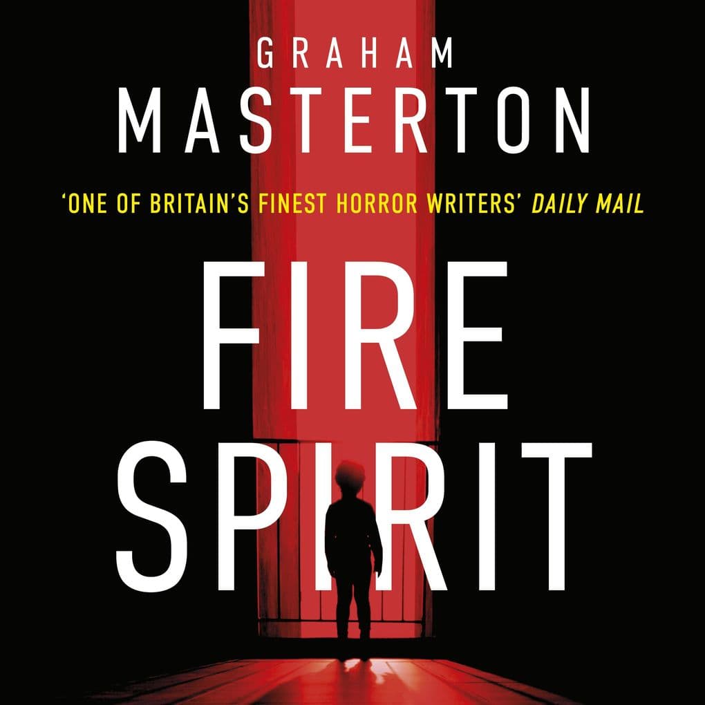 Fire Spirit: A haunting thriller from the million-copy bestseller