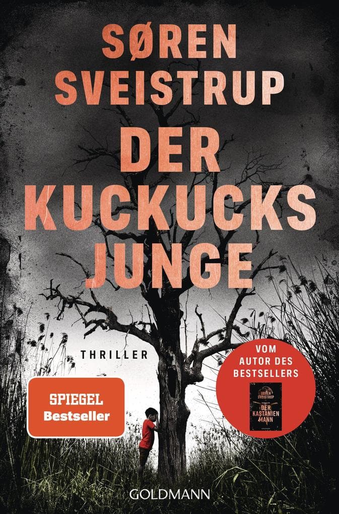 Der Kuckucksjunge: Thriller - Der neue große Thriller vom Autor des internationalen Bestsellers "Der Kastanienmann" - SPIEGEL-Bestseller