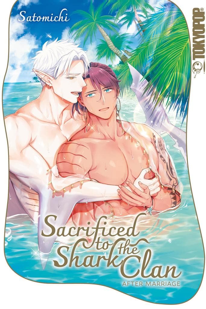 Sacrificed to the Shark Clan: After Marriage (LE)