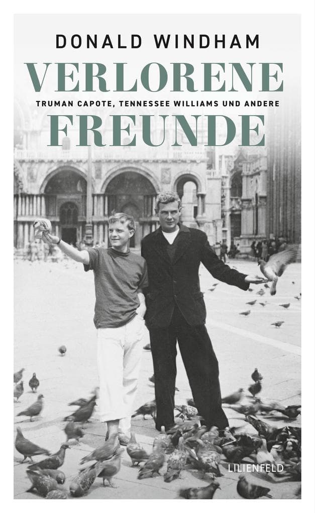 Verlorene Freunde: Truman Capote, Tennessee Williams und andere