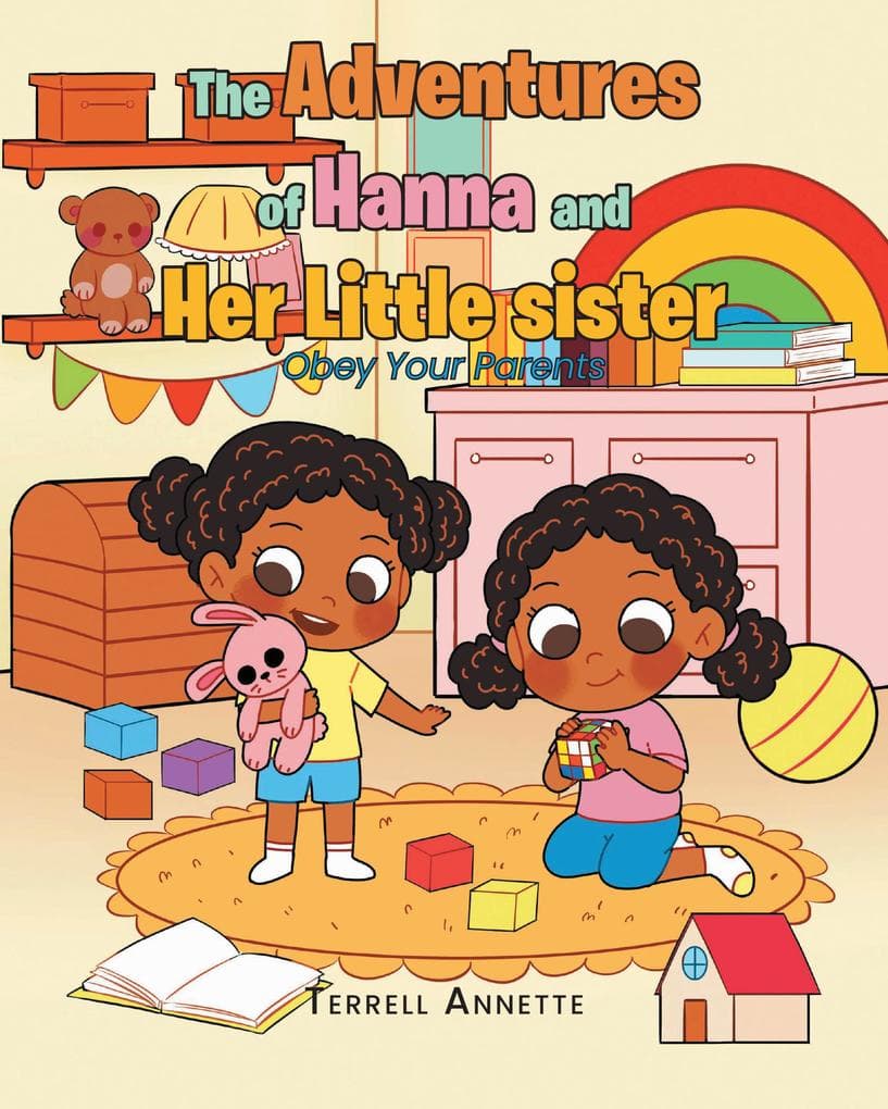 The Adventures of Hanna and Her Little Sister: Obey Your Parents