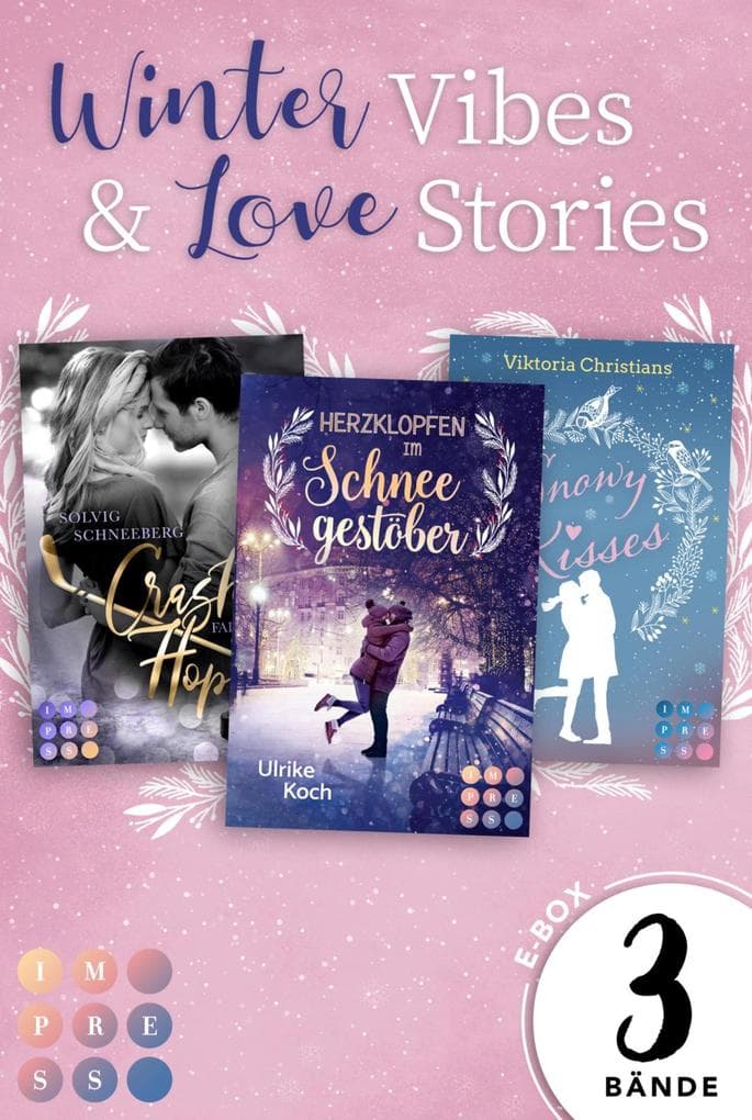 Winter Vibes & Love Stories: 3 Romane im Bundle: Mitreißende New Adult Romance Standalones für die Winterzeit