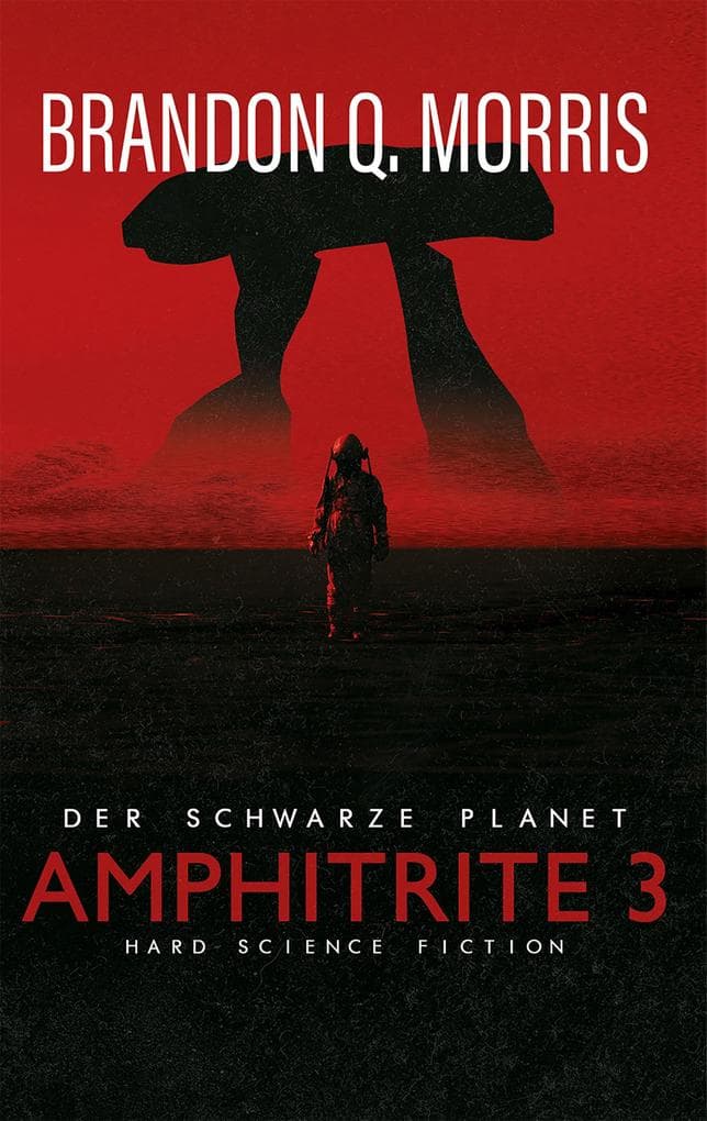 Amphitrite 3 - Der schwarze Planet: Hard Science Fiction