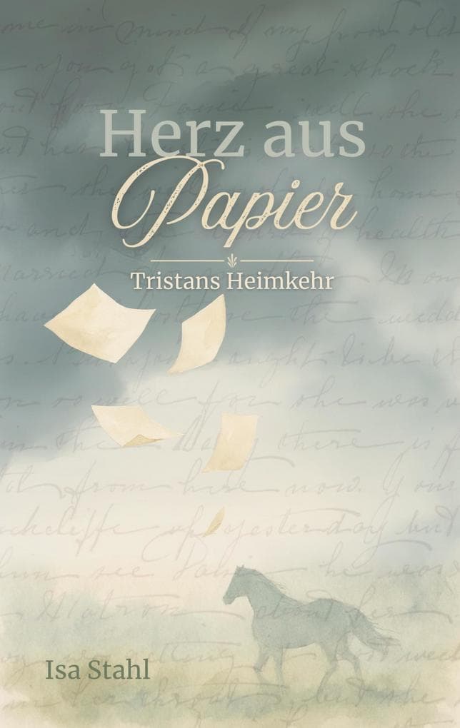 Herz aus Papier: Tristans Heimkehr