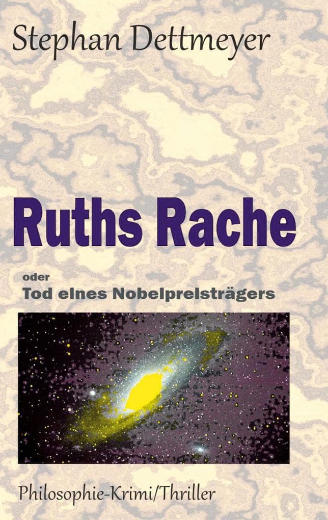 Ruths Rache: Tod eines Nobelpreisträgers