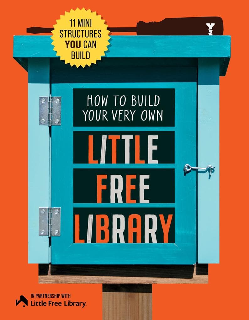 How to Build Your Very Own Little Free Library: 11 Mini Structures You Can Build