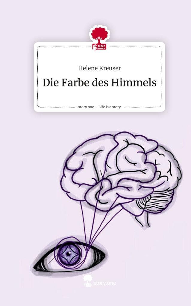 Die Farbe des Himmels. Life is a Story - story.one