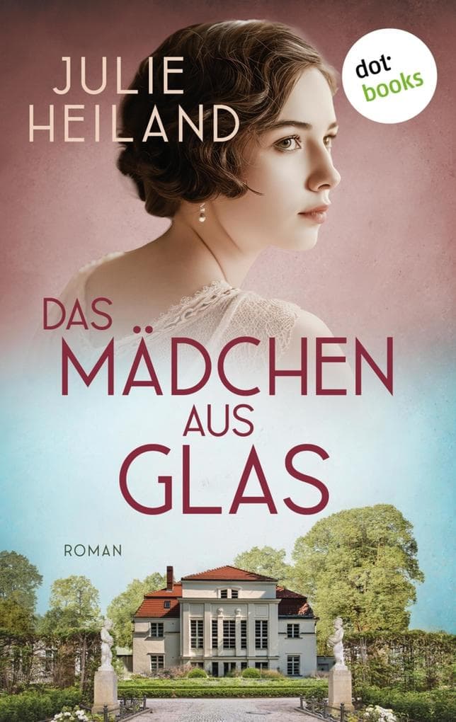 Das Mädchen aus Glas: Roman