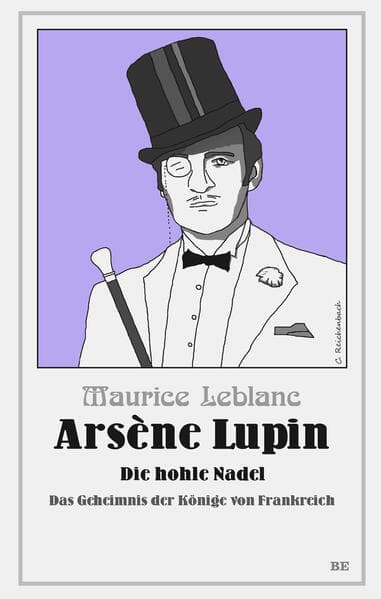Arsène Lupin - Die hohle Nadel: Das Geheimnis der Könige von Frankreich