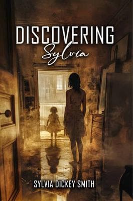 DISCOVERING SYLVIA: Discovering Sylvia