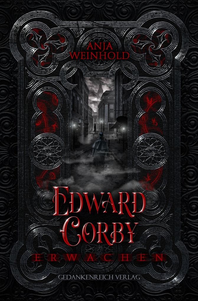 Edward Corby - Erwachen: DarkFantasy im viktorianischen London | mit Farbschnittgarantie