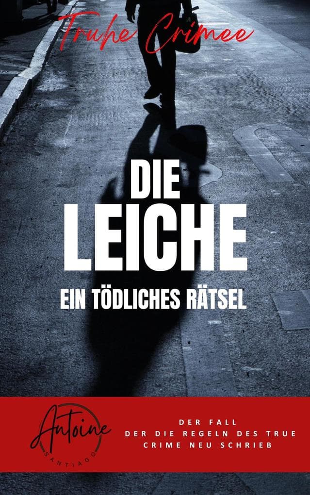 Die Leiche | Ein tödliches Rätsel