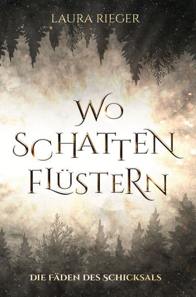 Wo Schatten flüstern: Die Fäden des Schicksals