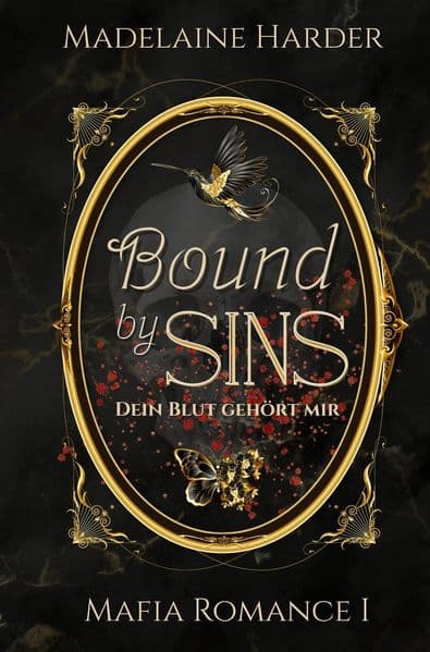 Bound by Sins: Dein Blut gehört mir.