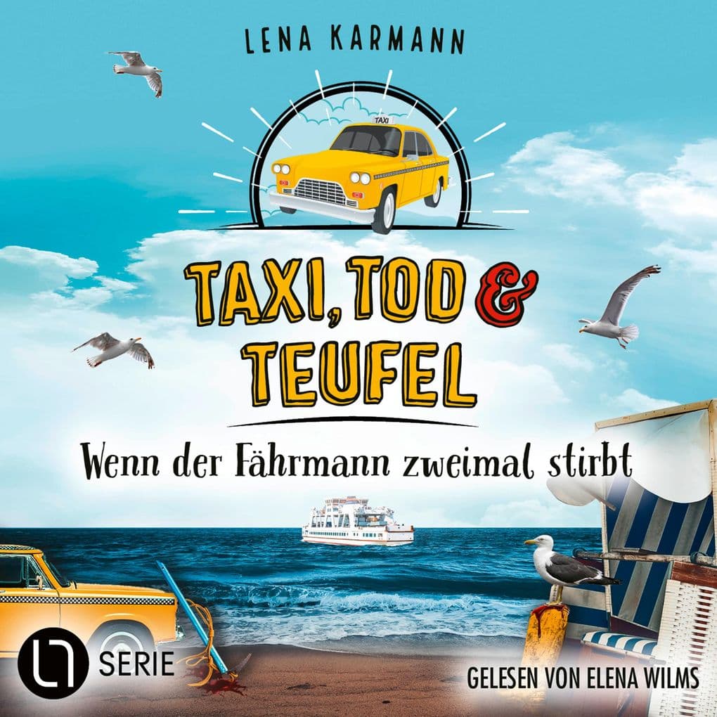 Wenn der Fährmann zweimal stirbt - Taxi, Tod und Teufel, Folge 18: Ungekürzt