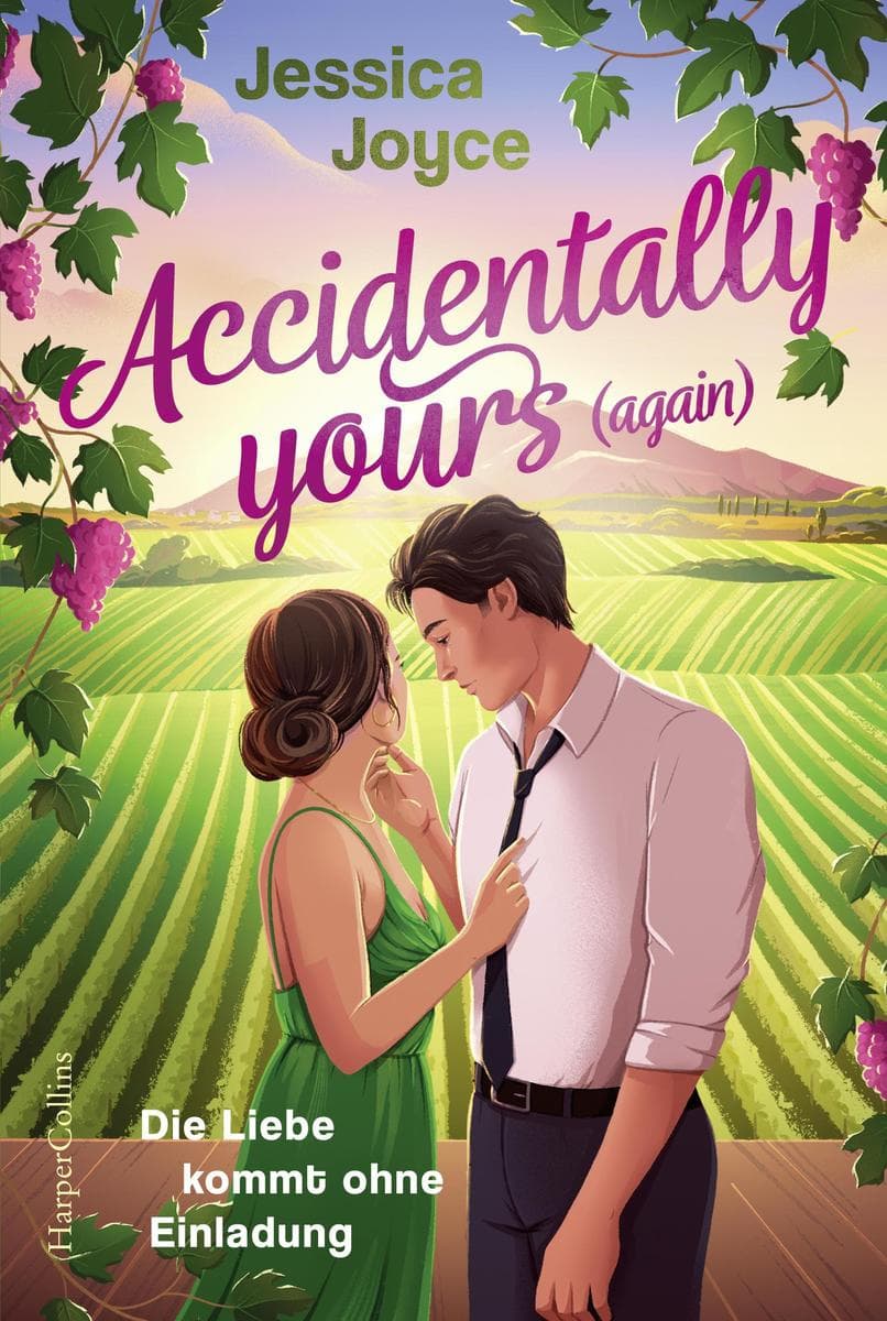 Accidentally yours (again): Die Liebe kommt ohne Einladung | Liebesroman | Süchtig machende, emotionale und herzliche Second Chance Romance | USA Today Bestsellerautorin