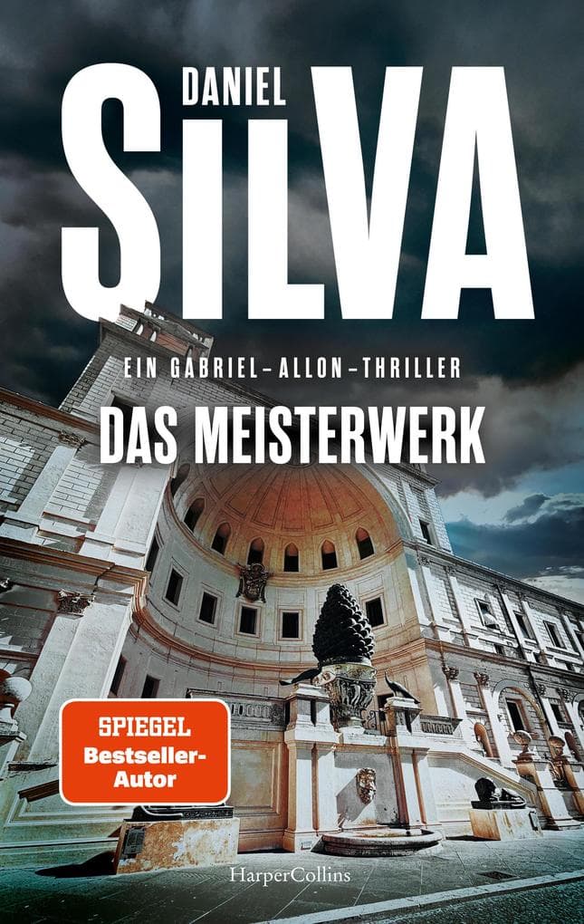 Das Meisterwerk: Gabriel-Allon-Thriller | Packender Spionagethriller mit Schauplatz Vatikan | SPIEGEL-Bestsellerautor | Band 25 der Gabriel-Allon-Reihe