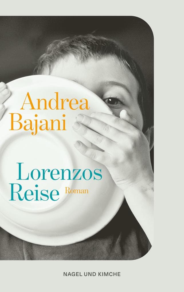 Lorenzos Reise: Roman | Der berührende Erfolgsroman des Premio Strega-Gewinners 2025 neu aufgelegt im Taschenbuch | »Dieses Buch verzaubert einen ganz still.« Christine Westermann