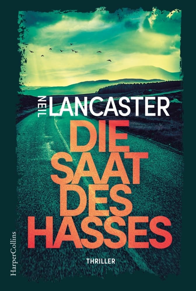 Die Saat des Hasses: Thriller | Packender Polizei-Perfomance-Thriller
